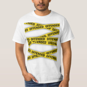 Camiseta Estoy ofendido por la cinta policial que no cruza