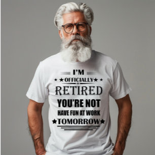 Camiseta Estoy oficialmente retirado de los regalos gracios