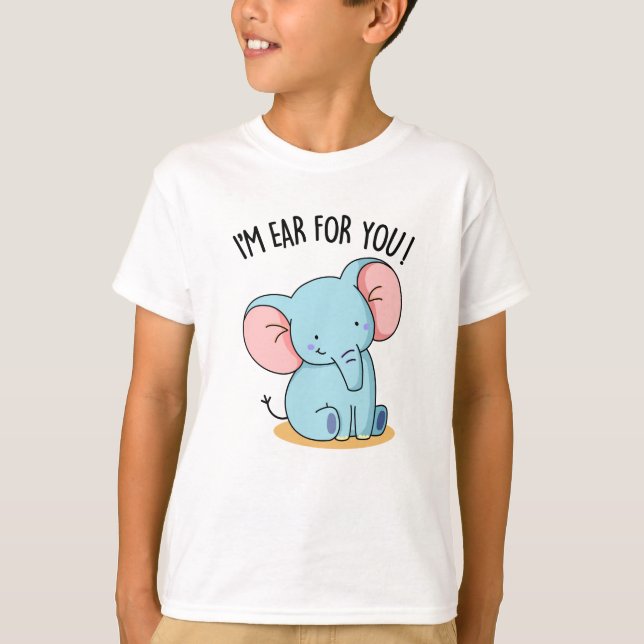 Camiseta Estoy Oído Por Ti, Divertido Elefante Pun (Anverso)