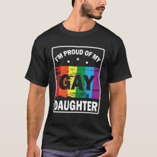 Camiseta Estoy Orgullosa De Mi Hija Gay Feliz A Mi Padre.