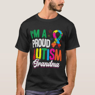 Camiseta Estoy orgullosa de ser autista y la abuela apoya a
