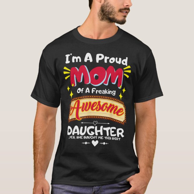 Camiseta Estoy orgullosa de ser la madre de una loca hija (Anverso)