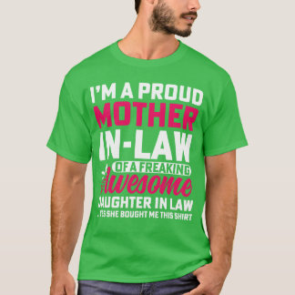 Camiseta Estoy orgullosa de ser la suegra de un terrible hi