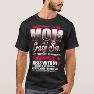 Camiseta Estoy Orgullosa Madre De Un Loco Hijo Presión Del 