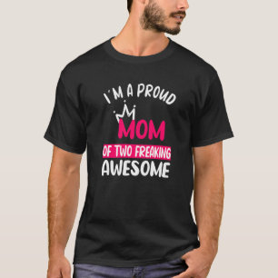 Camiseta Estoy Orgullosa Mamá De Dos Fantásticas Madres Da