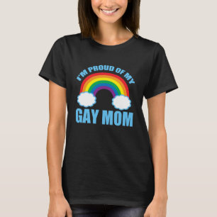 Camiseta Estoy Orgulloso de Mi Mamá Marica Hijo Hija LGBT O