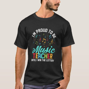 Camiseta Estoy orgulloso de ser profesor de música hasta qu