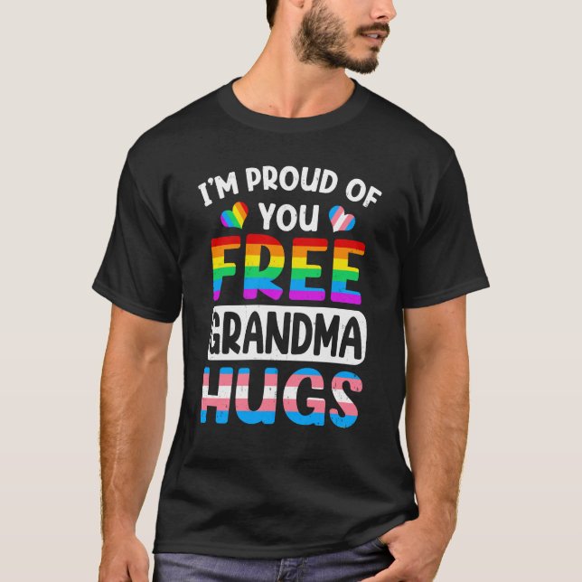 Camiseta Estoy Orgulloso De Ti, Abuela Libre, Abraza A Gay  (Anverso)