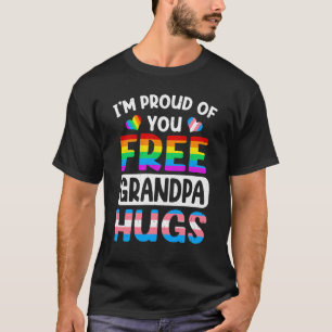 Camiseta Estoy Orgulloso De Ti Abuelo Libre Abraza LGBT LGB