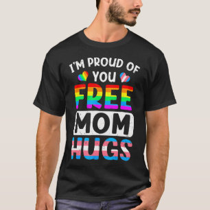 Camiseta Estoy Orgulloso De Ti Besos Gratis De Mamá Lgbt Lg