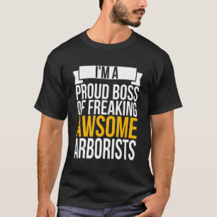 Camiseta Estoy Orgulloso Jefe de Impresionantes Arboristas