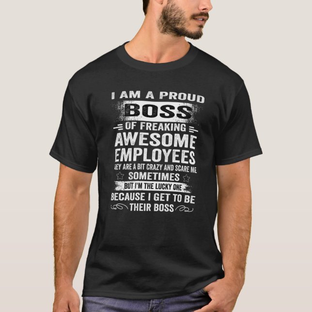 Camiseta Estoy Orgulloso Jefe De Impresionantes Empleados. (Anverso)
