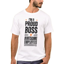 Estoy Orgulloso Jefe De Impresionantes Empleados