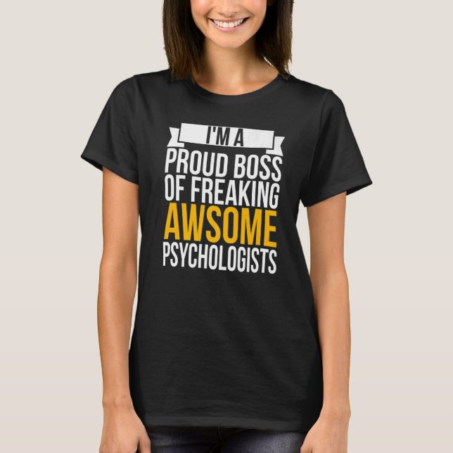 Camiseta Estoy Orgulloso Jefe De Psicólogos Impresionantes (Anverso)