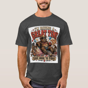 Camiseta Estoy Pasando un Buen Rato Cita de Oso Divertido