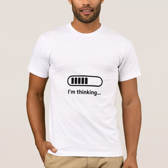 Camiseta Estoy Pensando… Carga Divertida (Anverso)
