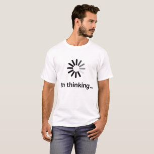 Camiseta Estoy pensando (empollón del cargamento el ) el