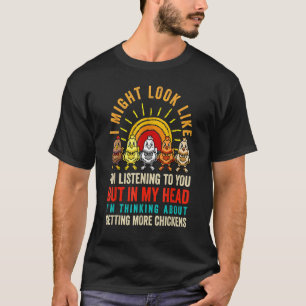 Camiseta Estoy pensando en conseguir más pollitos lindos be