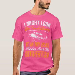 Camiseta Estoy Pensando En Mi Astrono Astrónico Del Telesco