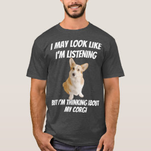 Camiseta Estoy pensando en mi perro gracioso de Corgi que n