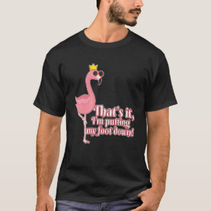 Camiseta Estoy Poniendo El Pie En El Flamingo