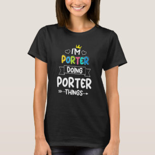 Camiseta ESTOY PORTER HACIENDO COSAS PORTER Cumpleaños Prim