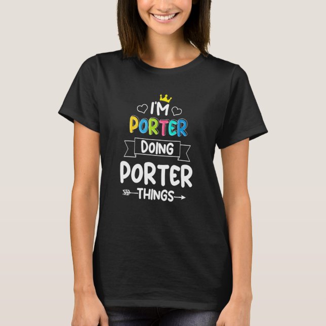 Camiseta ESTOY PORTER HACIENDO COSAS PORTER Cumpleaños Prim (Anverso)