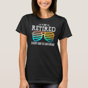 Camiseta Estoy Retirado Todos Los Días Es Vidrio de Jubilac