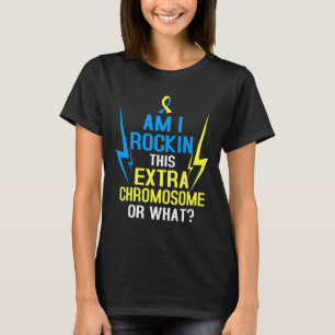 Camiseta ¿Estoy Rockeando Este Cromosoma Extra O Qué Divers