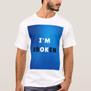 Camiseta Estoy ROTO - Audaz Diseño de Citas Emocionales par