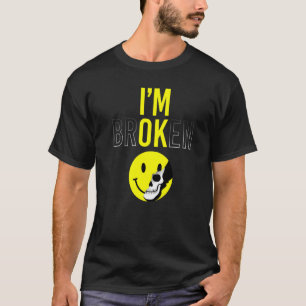 Camiseta Estoy roto Enfermedad invisible Sonrío confundido