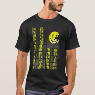 Camiseta Estoy roto Enfermedad invisible Sonrisa confundida