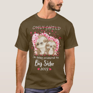 Camiseta Estoy Siendo Promocionada A Big Sister 2023 Pregna