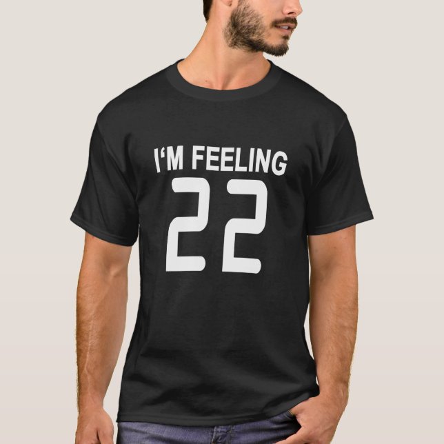 Camiseta Estoy sintiendo 22 T-Shirts.png (Anverso)