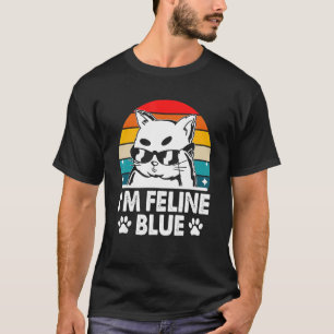 Camiseta Estoy sintiendo gato azul   Humor de gatito Madre 