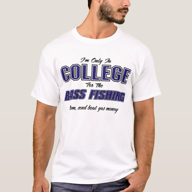 Camiseta Estoy solamente en la universidad para la pesca de (Anverso)