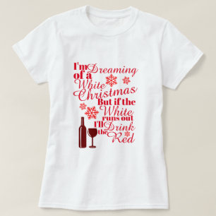 Camiseta Estoy soñando con el navidad blanco