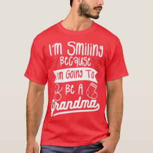Camiseta Estoy sonriendo porque voy a ser un gend de la abu