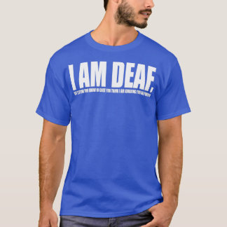 Camiseta Estoy Sordo 1