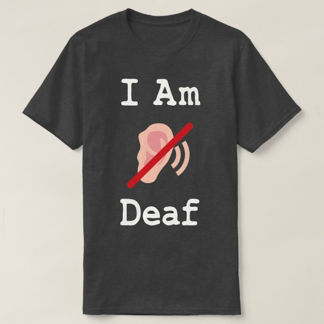 Camiseta Estoy Sordo 2 (Diseño del anverso)