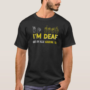 Camiseta Estoy sordo ignorando la idea de Rótulo de lenguas