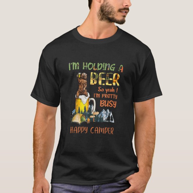 Camiseta Estoy Sujetando Una Cerveza Así Que Sí, Estoy Ocup (Anverso)