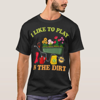 Camiseta Estoy Tan Emocionado Por La Jardinería Que Me Mojé