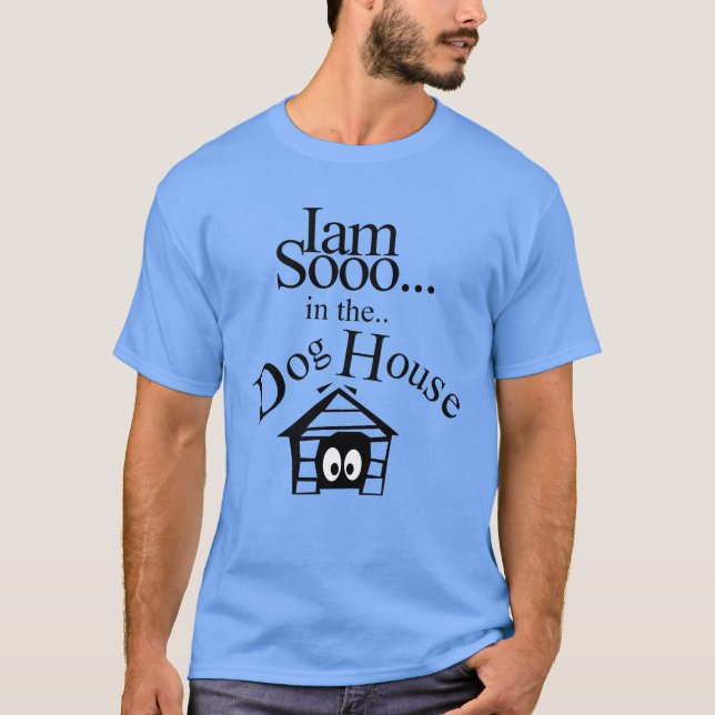 Camiseta Estoy tan en la casa del perro. (Anverso)