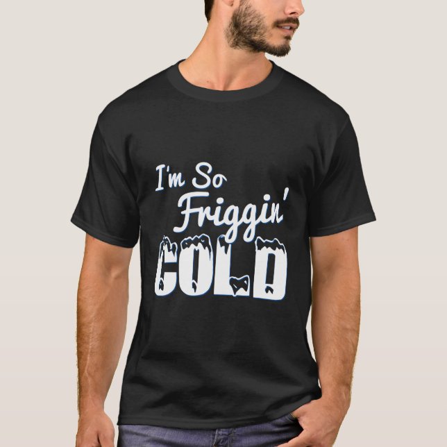 Camiseta Estoy Tan Frío Invierno (Anverso)