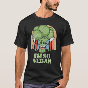Camiseta Estoy Tan Vegano Brócoli  Comida Vegetal Brócoli