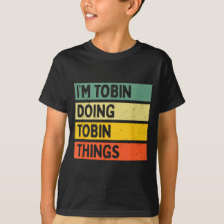 Camiseta Estoy Tobin haciendo cosas de Tobin divertidas D C