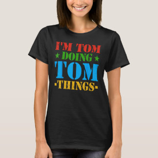 Camiseta Estoy Tom Haciendo Cosas de Tom Tom Idea