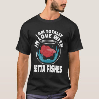 Camiseta Estoy Totalmente Enamorado De Los Peces Betta