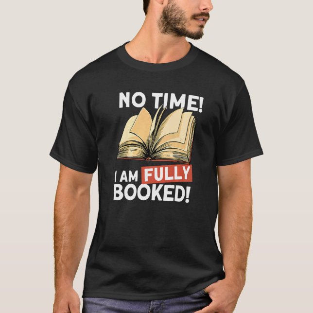 Camiseta Estoy Totalmente Ocupado Leyendo Libros (Anverso)
